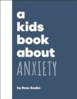 A Kids Book About Anxiety - eBook