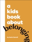 A Kids Book About Belonging - eBook