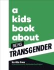 A Kids Book About Being Transgender - Book