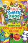 Pinata Smashlings: Smashlings Collector’s Guide - eBook