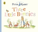 Peter Rabbit Tales - Three Little Bunnies - eBook