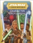 Star Wars The High Republic Character Encyclopedia - eBook