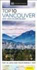 DK Eyewitness Top 10 Vancouver and Vancouver Island - Book