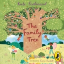 The Family Tree : A magical story celebrating blended families - eAudiobook