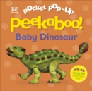 Pocket Pop-Up Peekaboo! Baby Dinosaur - Book