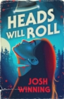 Heads Will Roll - Book