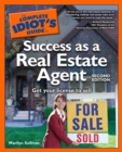 The Complete Idiot's Guide to Success as a Real Estate Agent, 2nd Edition : Get Your License to Sell - eBook