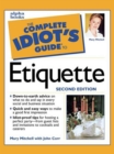 The Complete Idiot's Guide to Etiquette, 2e - eBook