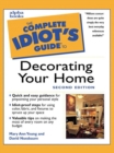 The Complete Idiot's Guide to Decorating Your Home, 2E - eBook