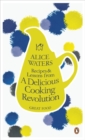 Recipes and Lessons from a Delicious Cooking Revolution - Book