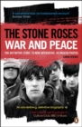 The Stone Roses : War and Peace - Book