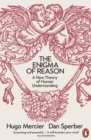 The Enigma of Reason : A New Theory of Human Understanding - Book