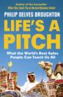 Life's A Pitch : What the World's Best Sales People Can Teach Us All - eBook