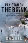 Pakistan on the Brink : The future of Pakistan, Afghanistan and the West - Book