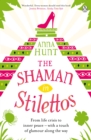 The Shaman in Stilettos - eBook