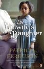The Midwife's Daughter - eBook