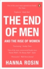 The End of Men : And the Rise of Women - Book