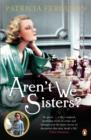 Aren't We Sisters? - eBook
