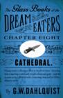 The Glass Books of the Dream Eaters (Chapter 8 Cathedral) - eBook