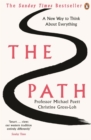 The Path : A New Way to Think About Everything - Book