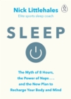 Sleep : Change the way you sleep with this 90 minute read - Book