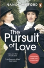 The Pursuit of Love : Now a major series on BBC and Prime Video directed by Emily Mortimer and starring Lily James and Andrew Scott - eBook