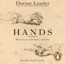 Hands : What We Do with Them - and Why - eAudiobook