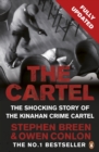 The Cartel : The shocking story of the Kinahan crime cartel - Book