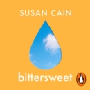 Bittersweet : How Sorrow and Longing Make Us Whole - eAudiobook