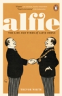 Alfie : The Life and Times of Alfie Byrne - eBook
