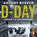 D-Day : The Battle for Normandy - eAudiobook