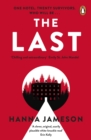 The Last : The post-apocalyptic thriller that will keep you up all night - Book