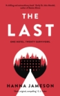 The Last : The post-apocalyptic thriller that will keep you up all night - eBook