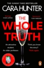 The Whole Truth : The new ‘impossible to predict’ detective thriller from the Richard and Judy Book Club Spring 2021 - Book