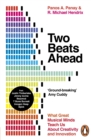 Two Beats Ahead : What Great Musical Minds Teach Us About Creativity and Innovation - eBook