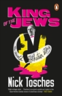 King of the Jews : The Arnold Rothstein Story - Book