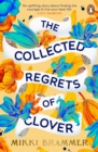 The Collected Regrets of Clover - Book
