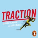 Traction : How Any Startup Can Achieve Explosive Customer Growth - eAudiobook