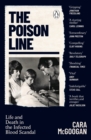 The Poison Line : A True Story of Death, Deception and Infected Blood - eBook