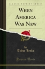 When America Was New - eBook