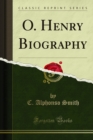 O. Henry Biography - eBook