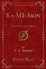 Ka-MI-Akin : The Last Hero of the Yakimas - eBook