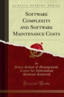 Software Complexity and Software Maintenance Costs - eBook