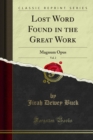 Lost Word Found in the Great Work : Magnum Opus - eBook