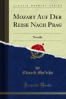 Mozart Auf Der Reise Nach Prag : Novelle - eBook