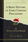 A Brief History, of Early Chinese Philosophy - eBook