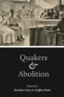 Quakers and Abolition - Book