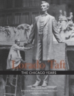 Lorado Taft : The Chicago Years - Book
