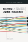 Teaching with Digital Humanities : Tools and Methods for Nineteenth-Century American Literature - Book