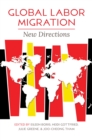 Global Labor Migration : New Directions - Book